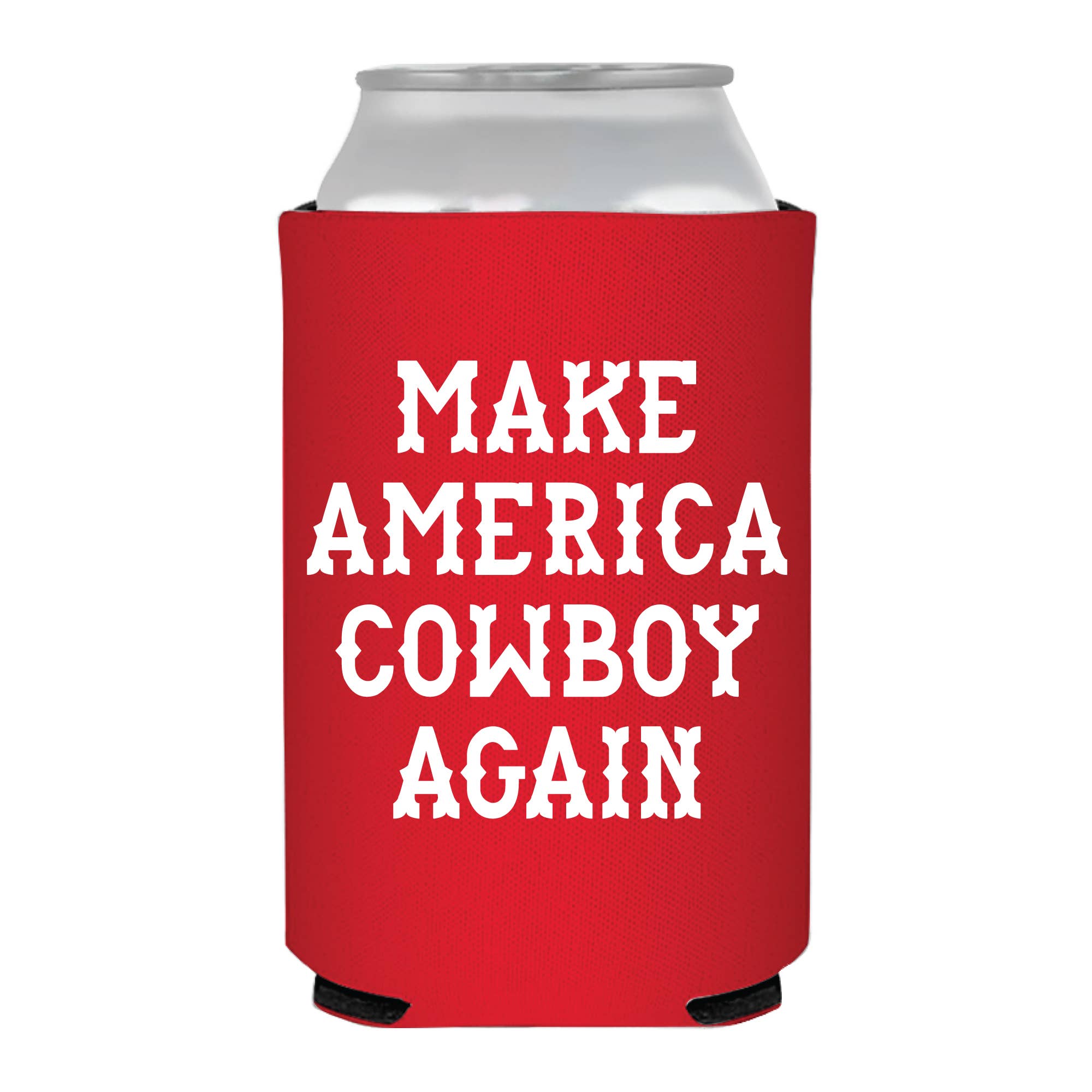 'Make America Cowboy Again' Can Cooler
