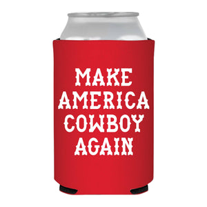 'Make America Cowboy Again' Can Cooler